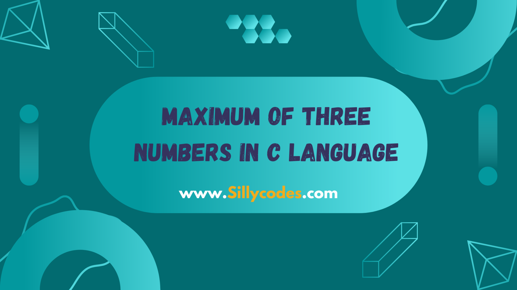 c-program-to-calculate-maximum-of-three-numbers-sillycodes