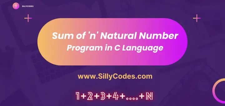 Sum-of-n-Natural-numbers-in-C-program-using-loops