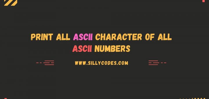 print-all-ascii-characters-and-ascii-values-numbers