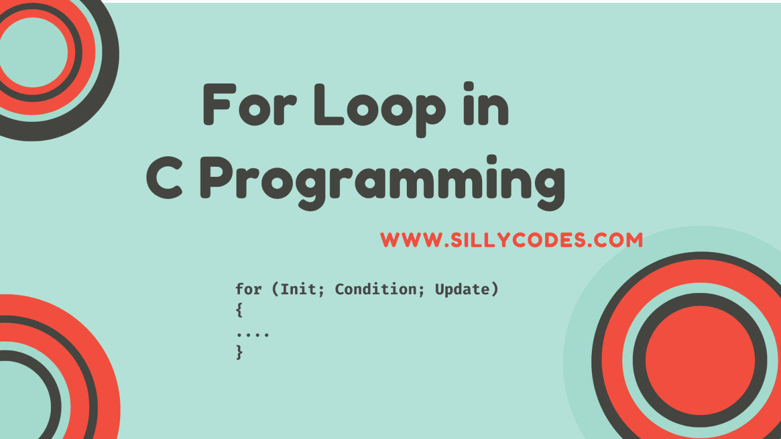 For Loop In C Language With Example Programs SillyCodes