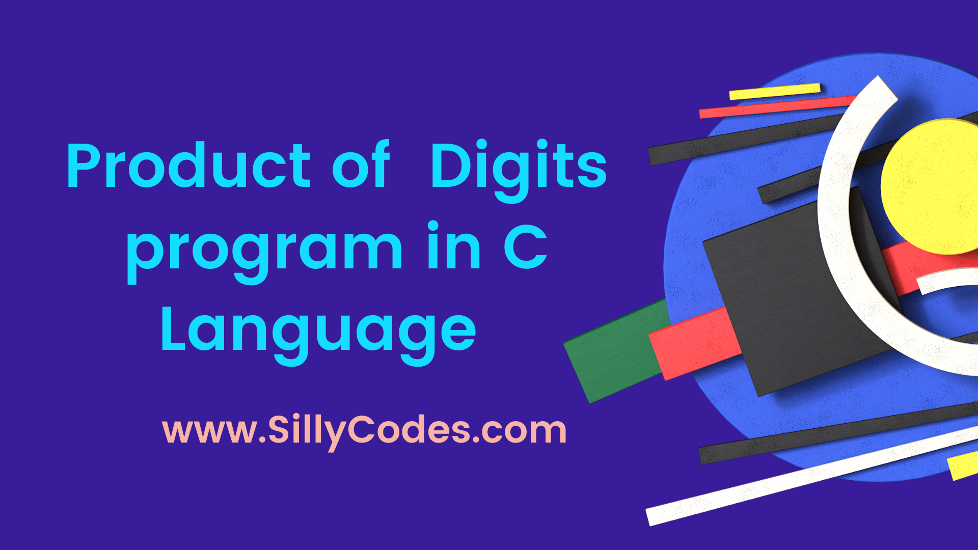 program-to-calculate-the-product-of-digits-of-number-in-c-language