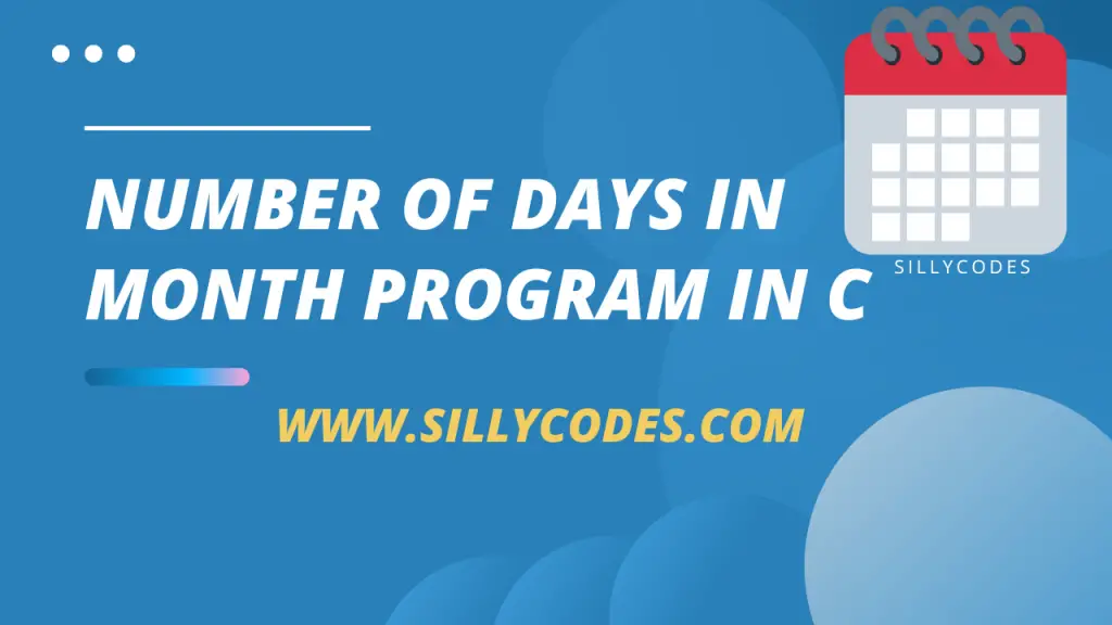 number-of-days-in-month-program-in-c-language