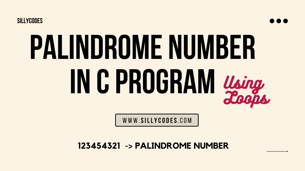 program-to-check-palindrome-number-in-c-language