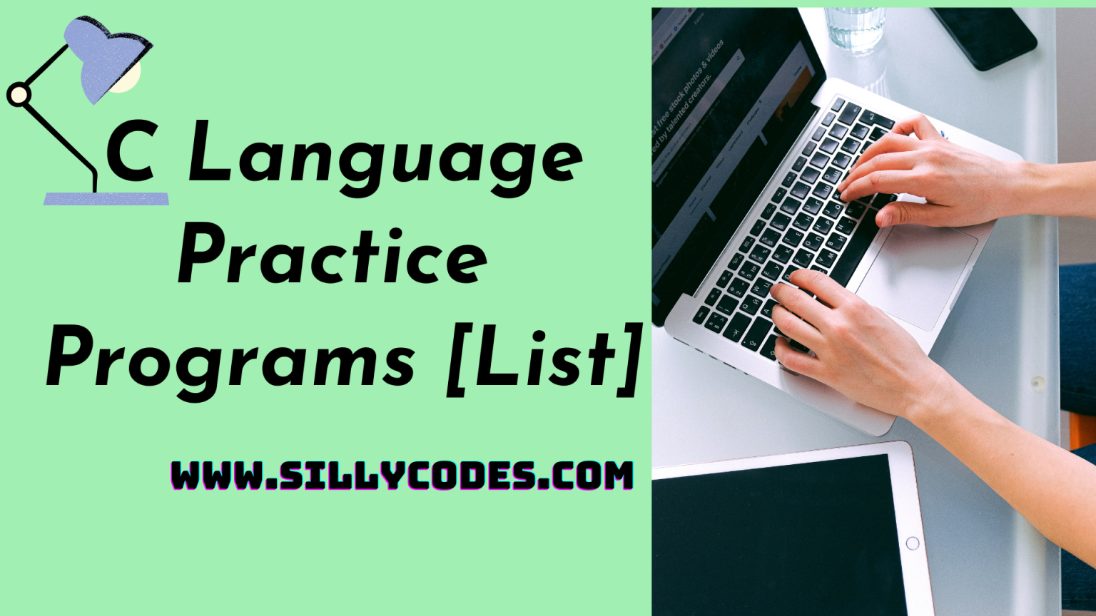 c-language-practice-programs-300-programs-sillycodes