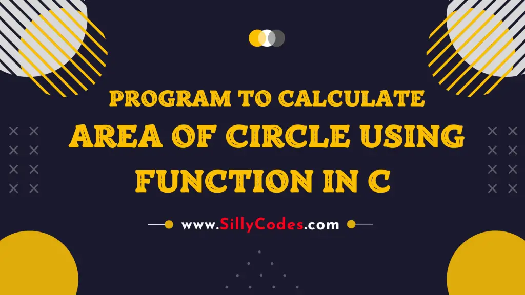 area-of-circle-using-function-in-c-programming-language
