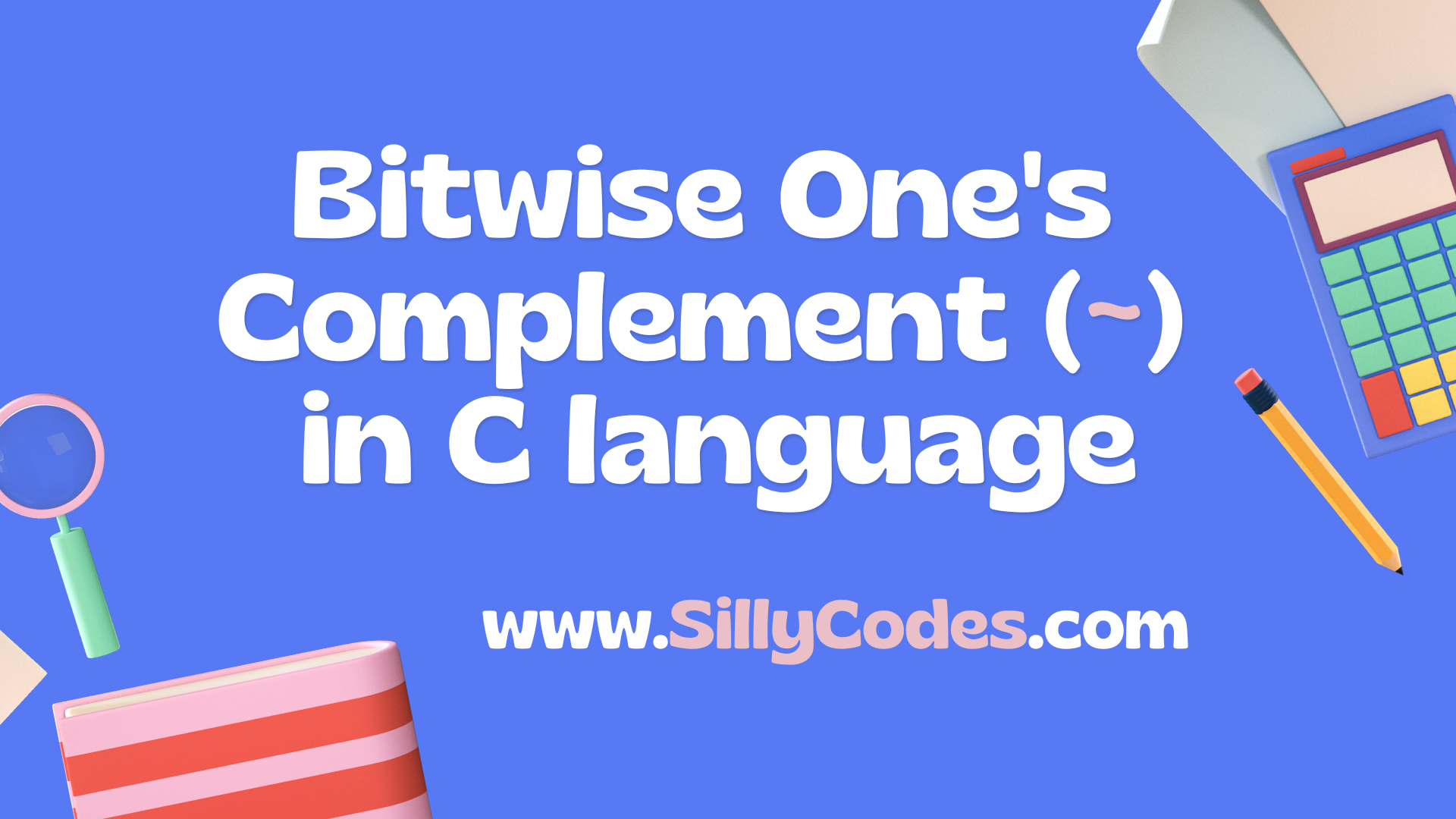 bitwise-one-s-complement-operator-in-c-with-ex-programs