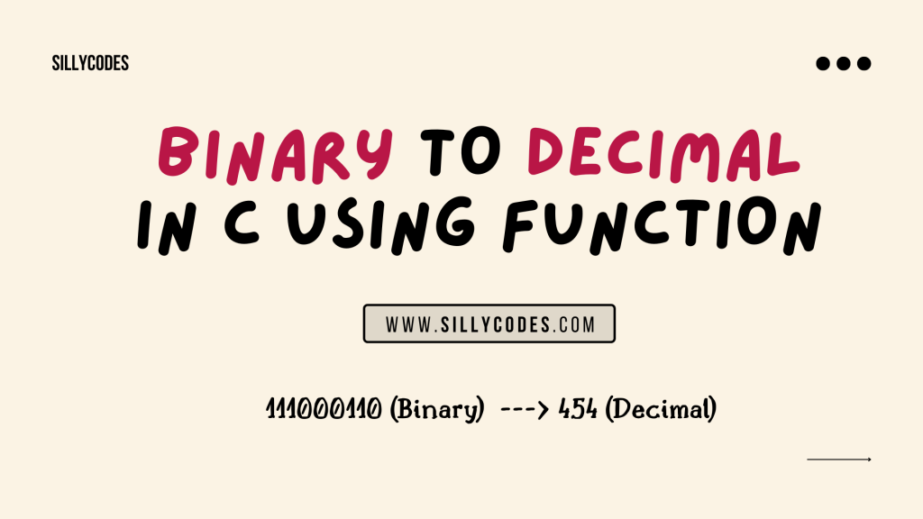 convert-Binary-to-Decimal-in-C-using-function