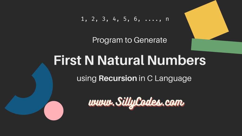 first-n-natural-numbers-using-recursion-in-C-program