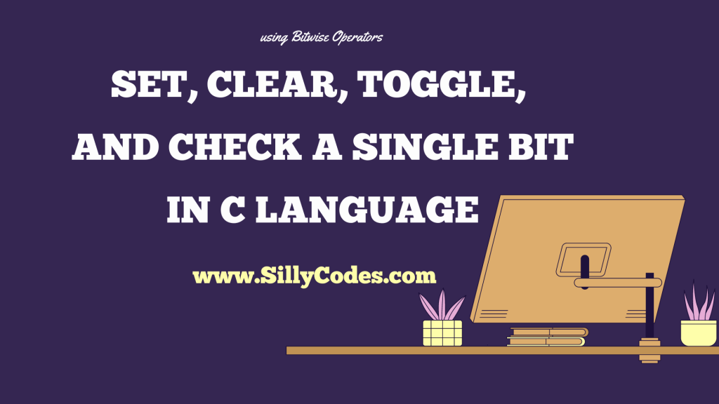 set-clear-toggle-bit-and-clear-bit-in-c-programming-language