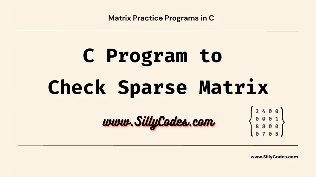 Program-to-Check-Sparse-Matrix-in-C-Language