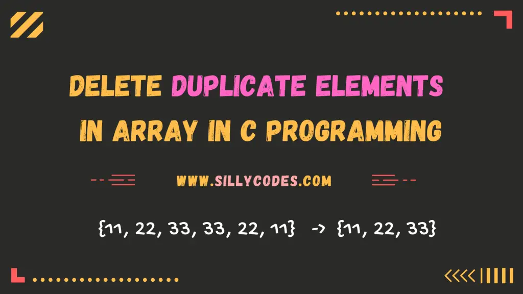 delete-duplicate-elements-in-array-in-c-programming