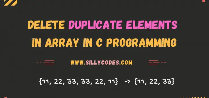 delete-duplicate-elements-in-array-in-c-programming