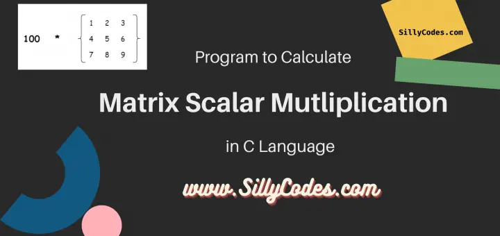 matrix-scalar-multiplication-in-c-language