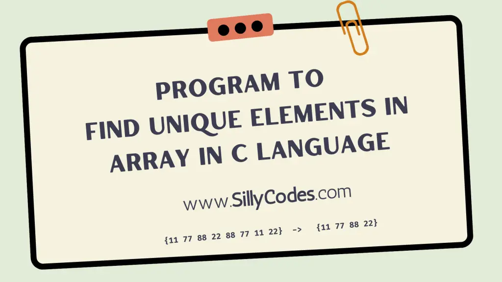 Program to find unique elements in array in c language