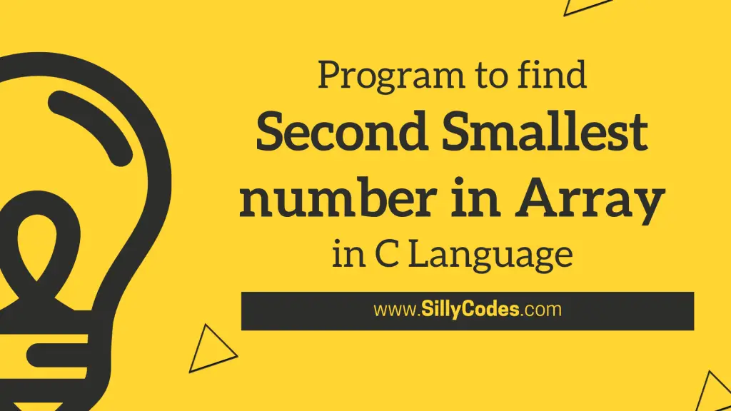 program-to-find-second-smallest-number-in-array-in-c-language