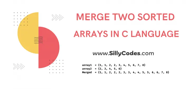program-to-merge-two-sorted-arrays-in-c-language