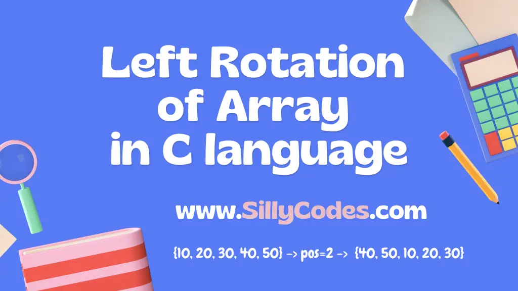 program-to-understand-Left-Rotation-of-Array-in-C-language