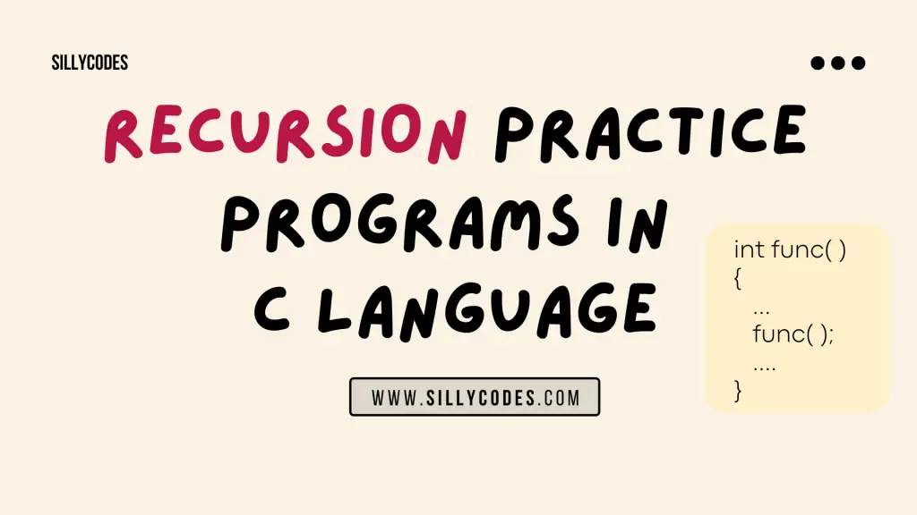 recursion-practice-programs-in-c-programming-language