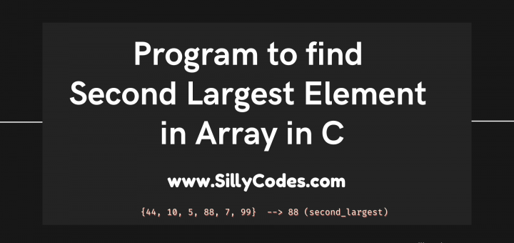 second-largest-element-in-array-in-c-program