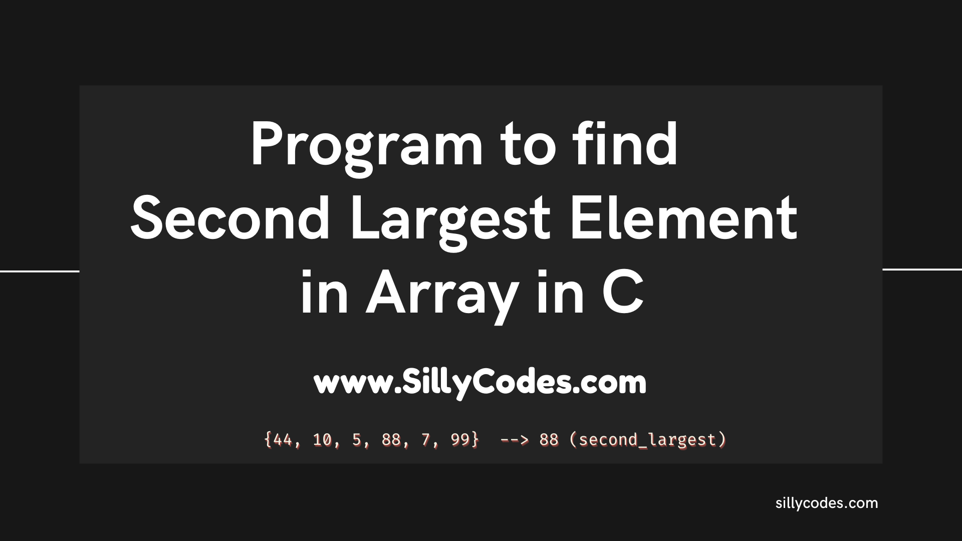 program-to-find-second-largest-element-in-array-in-c-sillycodes