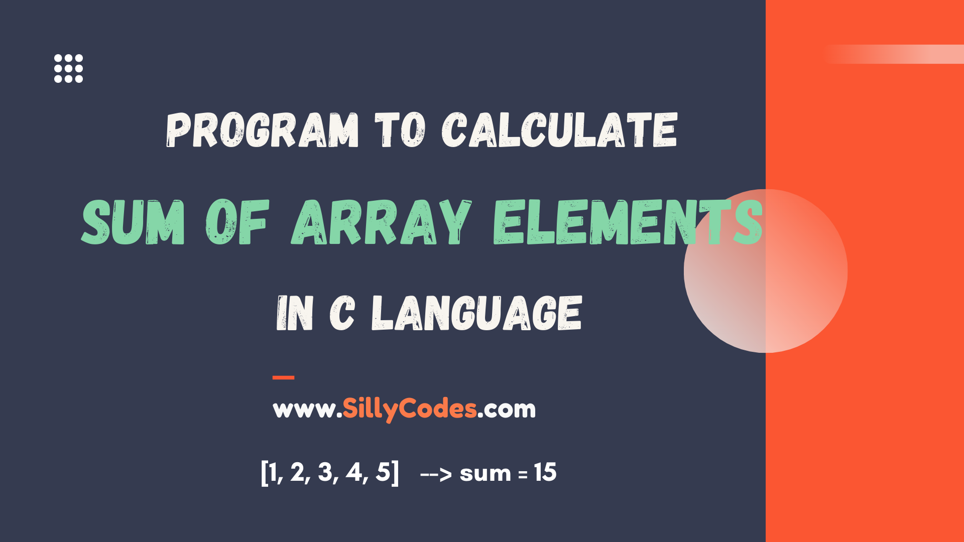 program-to-calculate-sum-of-array-elements-in-c-sillycodes