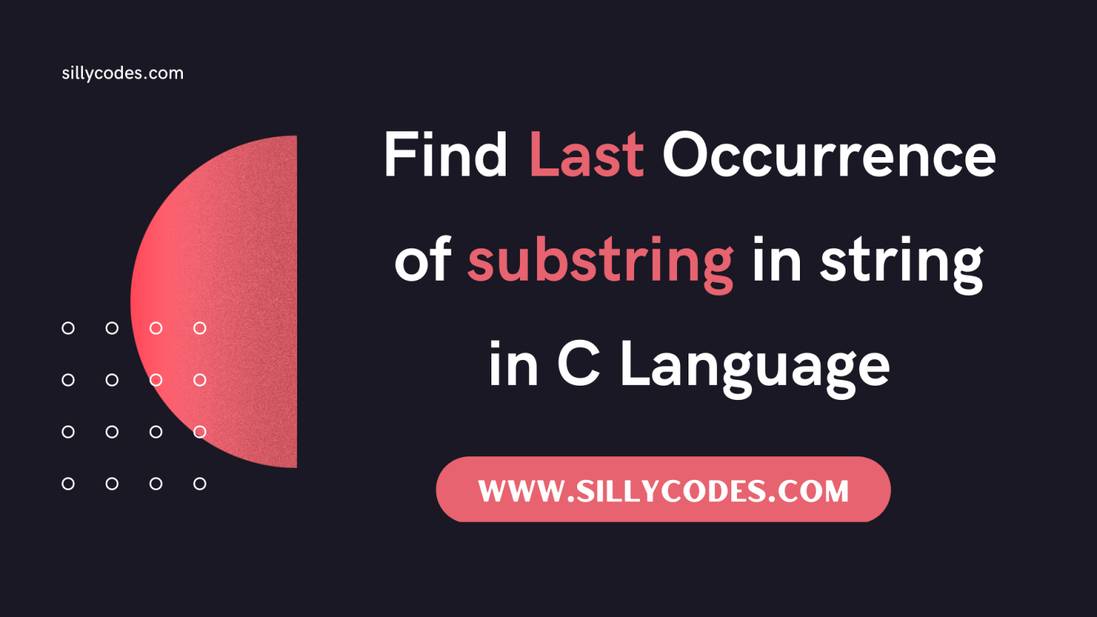 find-last-occurrence-of-substring-in-string-in-c-sillycodes