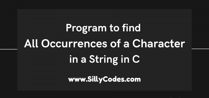 Program-Find-all-Occurrences-of-Character-in-String-in-C-Language