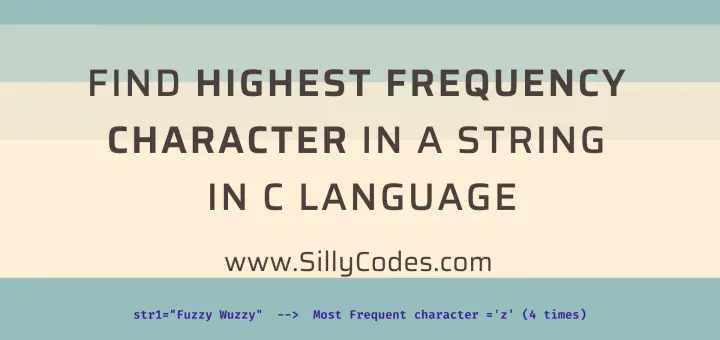 find-highest-frequency-character-in-a-string-in-c-language