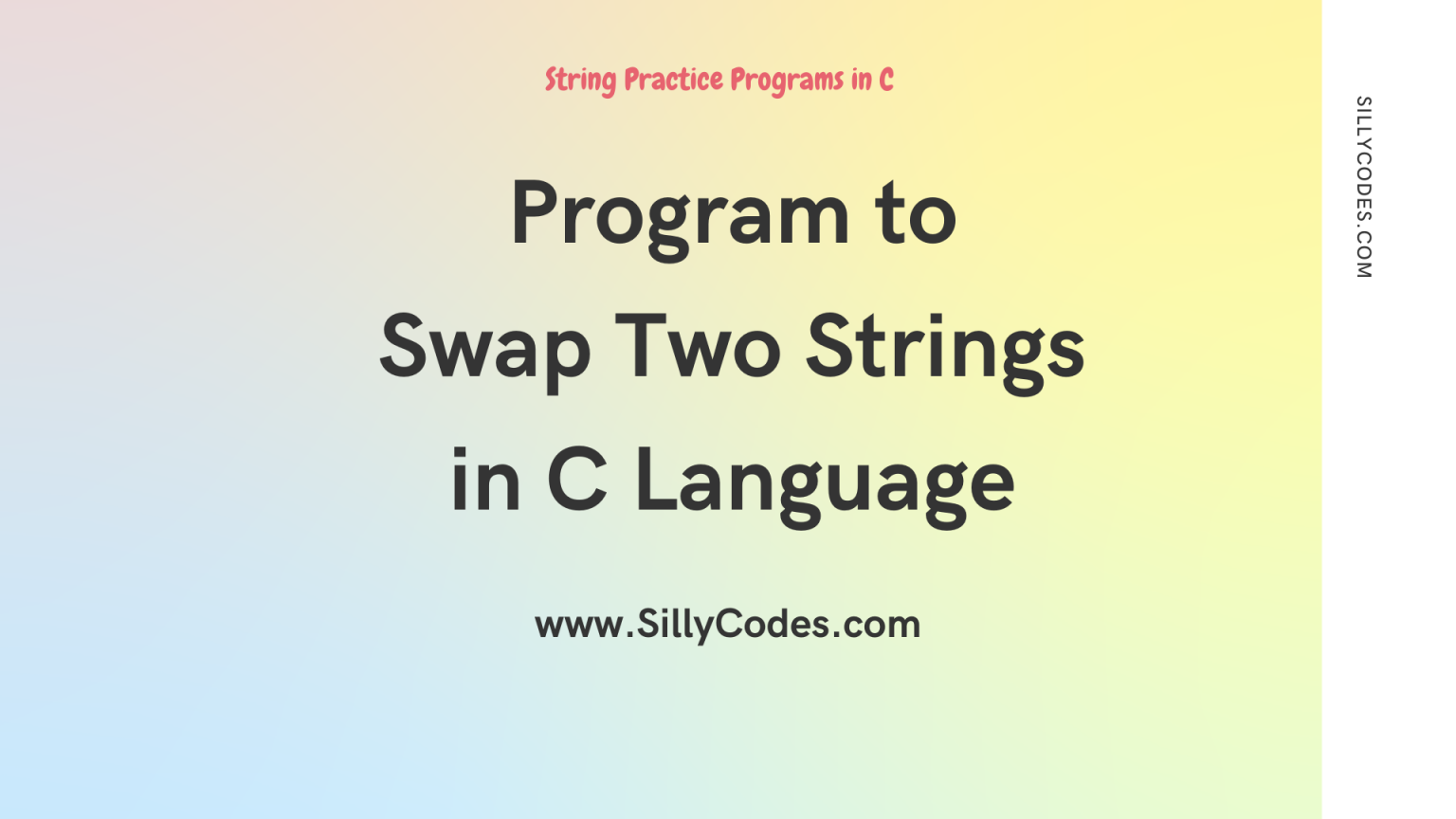 Swap Two Strings In C Language - SillyCodes