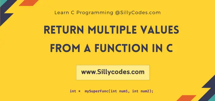 Return-Multiple-Values-from-a-Function-in-C-Language